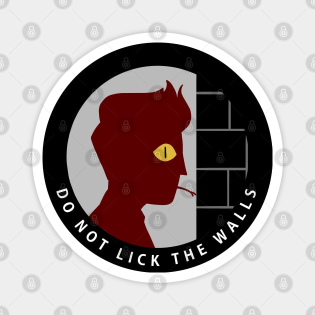 do not lick the walls Magnet by monoblocpotato